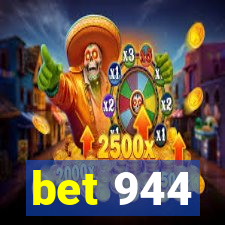 bet 944